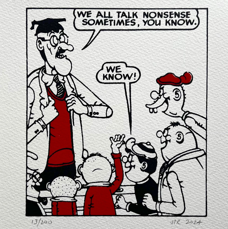 Teacher Admits He Talks Nonsense (two colours)