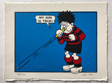 Dennis the menace shoots his peashooter and says: my aim is true, a quote from elvis costello. Blue background