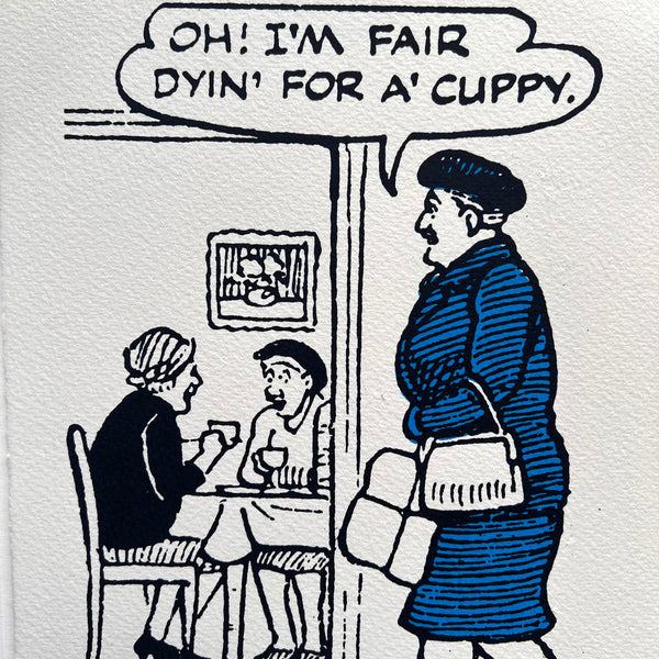 Ma Broon is dyin' for a cuppy
