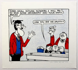 Teacher, in a red blazer, tells the Bash Street Kids that he will try to ram some geography into their brains. Medium-format option